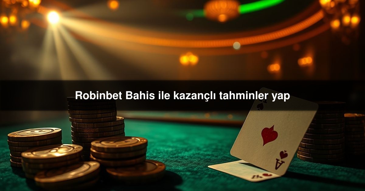 Robinbet Bahis